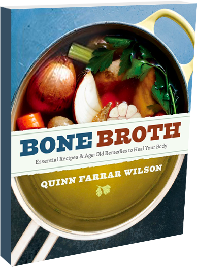 Bone Broth:  101 Essential Recipes & Age-Old Remedies to Heal Your Body